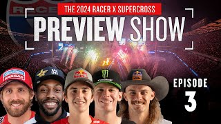 2024 Racer X Supercross Preview Show  Episode 3  Barcia Stewart Hunter Cianciarulo Plessinger [upl. by Flessel64]