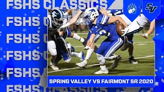 FSHS CLASSICS 4 Fairmont Sr vs Spring Valley  October 9 2020 [upl. by Llemej]