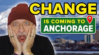 5 HUGE Changes Coming to ANCHORAGE Alaska in 2024 Don’t Miss Out🚨 [upl. by Sonaj179]