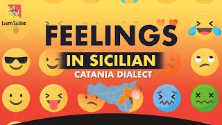 Learn Sicilian  I SINTIMENTI  Feelings  in the Catanian dialect  Imparare il Siciliano [upl. by Margie]