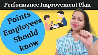 How To Overcome Performance Improvement Plan  Points Employees Should Know About PIP [upl. by Bucky]