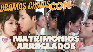 DRAMAS CHINOS CON MATRIMONIOS ARREGLADOS  Que TE DEJARÁ BOQUIABIERTO 😲💖 [upl. by Bullis]