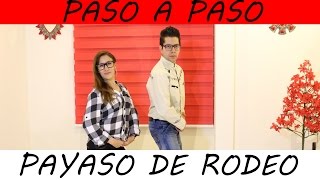 APRENDE A BAILAR PAYASO DE RODEO EXPLICADO [upl. by Ede688]