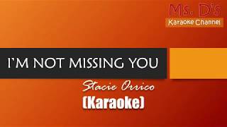 KARAOKE Im Not Missing You  Stacie Orrico [upl. by Karlens236]