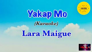 Ang Yakap Mo KaraokeLara Maigue [upl. by Capriola]