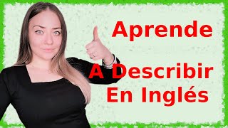 Como describir fotos en Inglés How to describe photos in English 🇬🇧 [upl. by Orbadiah]