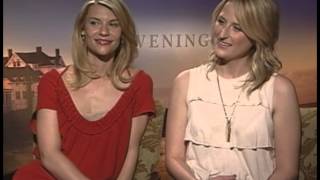 Claire Danes amp Mamie GummerquotEveningquotStephen Holt Show [upl. by Edwin]