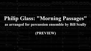 PREVIEW quotMorning Passagesquot by Philip Glass Percussion Ensemble arrangement [upl. by Ribal]