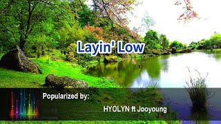 Layin Low  HYOLYN ft Jooyoung [upl. by Brynn625]