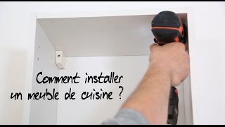 Comment installer un meuble de cuisine [upl. by Egroej]