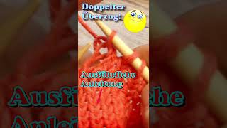 Doppelter Überzug  3 Maschen rechts überzogen zusammen stricken knitting Überzug überzogen [upl. by Siouxie]