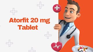 Atorfit 20 mg Tablet [upl. by Kcirrek]