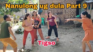 Nanulong ug dula Part 9tigso ta ninyo [upl. by Rosalyn]