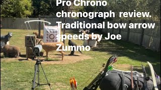 ProChrono chronograph review Traditional bow arrow speeds By Joe Zummo [upl. by Adne]