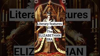 ELIZABETHAN ERA Literary Features shorts elizabethanera [upl. by Glanville7]