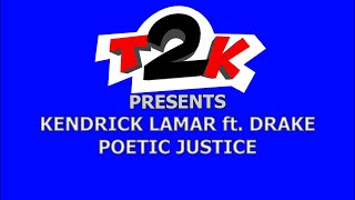 Kendrick Lamar  Poetic Justice Explicit  Karaoke  Instrumental amp Lyrics T2K [upl. by Gwyn]