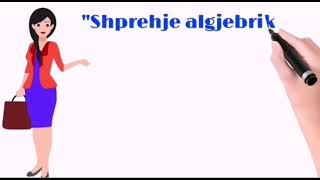 quotShprehjet algjebrikequot Matematika 7 [upl. by Hennessey]