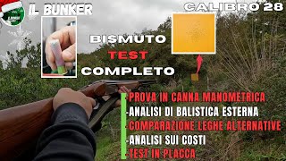 Test completo Bismuto in calibro 28 [upl. by Milan]