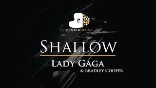 Lady Gaga Bradley Cooper  Shallow  Piano Karaoke  Sing Along Cover with Lyrics [upl. by Chas]