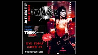 WASPBlackie Lawless interview with Eddie Trunk 2022 [upl. by Wulfe]