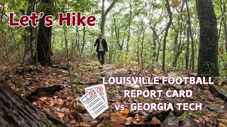 Lets Hike Louisville Football Report Card following 3119 win vs Georgia Tech [upl. by Valene]