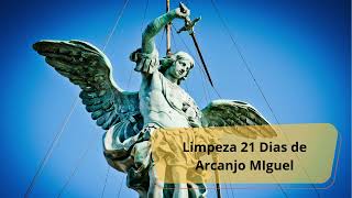 Limpeza 21 dias de Arcanjo Miguel [upl. by Laddie62]