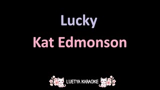 Lucky  Kat Edmonson Karaoke [upl. by Eiramlehcar736]