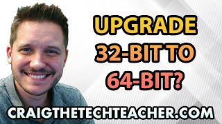 Can You Upgrade Windows 32Bit To 64Bit [upl. by Gathard]