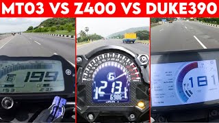 Z400 VS MT03 VS DUKE 390  0 TO 100  TOPSPEED [upl. by Antoine]