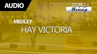 Medley de Coros quotHay victoriaquot  Coro Menap [upl. by Yrneh]