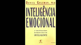 Inteligência Emocional  Daniel Goleman  audiobook completo [upl. by Qulllon]