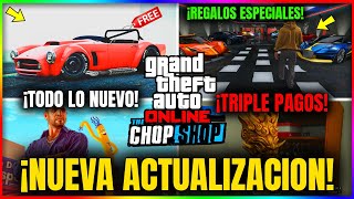 NUEVA ACTUALIZACION en GTA5 Online ¡TODO LO NUEVO TRIPLE PAGOS REGALOS ESPECIALES DESCUENTOS [upl. by Hafital]