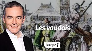 Au coeur de lhistoire Les vaudois Franck Ferrand [upl. by Boucher43]