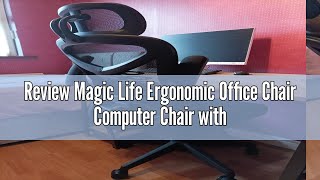 Review Magic Life Ergonomic Office Chair Computer Chair with Adjustable HeadrestLumbar Support Hig [upl. by Zigrang]