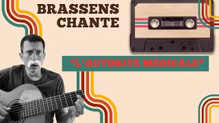 Georges Brassens chante « l’autorité médicale » 😂 [upl. by Berthold]