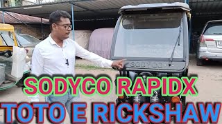 NEW MODEL SODYCO RAPIDX TOTO E RICKSHAW [upl. by Friedland964]