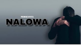 Promise nyota Nalowa  Audio lyrics [upl. by Littlejohn685]