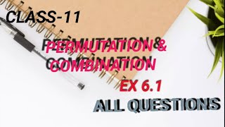 CLASS11 EX 61 Q6 PERMUTATION amp COMBINATION CBSE NCERT FINALLY 61 KHATAM [upl. by Euqirne]