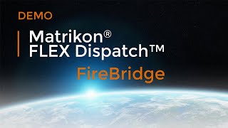 DEMO MATRIKON DISPATCH  FIREBRIDGE [upl. by Nivle]