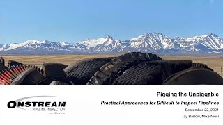 Pigging the Unpiggable Practical Approaches for Difficult to Inspect Pipelines [upl. by Isnyl]