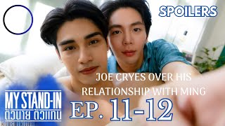 My StandIn Episode 1112 Spoiler  My StandIn Preview Eng Sub  JOE CRYES OVER HIS RELATIONSHIP 🥺😭 [upl. by Jochebed880]