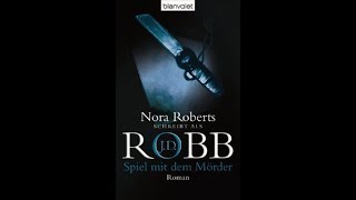 Spiel mit dem Mörder hörbuch 2 JD Robb [upl. by Prakash111]