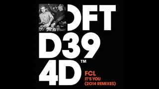 FCL Its You Mousse Ts Teef Vocal Mix [upl. by Egarton244]