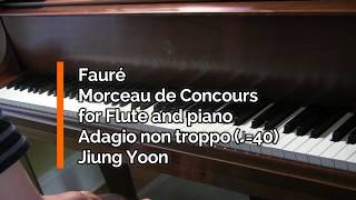 Piano Part  Fauré Morceau de Concours for Flute and Piano Adagio non troppo ♩40 [upl. by Luelle]