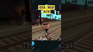 Gta mod Ace [upl. by Lectra]