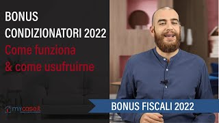 Bonus Condizionatori 2022 come funziona e tutti i vantaggi [upl. by Ellerahc]