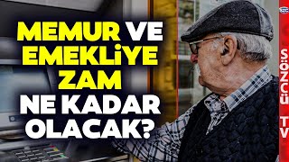 Memur ve Emekliye 6 Aylık Enflasyon Zammı Ne Olacak En Düşük Emekli Maaşı [upl. by Anomas]