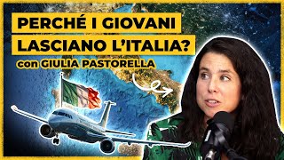 Come Risolvere La Fuga Dei Cervelli  Giulia Pastorella Deputata della Repubblica Italiana  Ep 21 [upl. by Aihsekal]