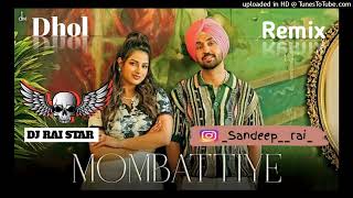 Majhe diye mombatiye song  Dhol mix  diljit dosanjh ft Rai production  Lahoria production [upl. by Iran]