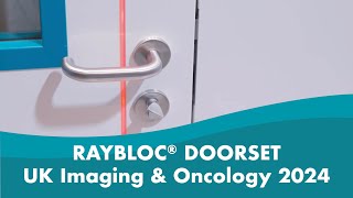 Unveiling Lead Lined Raybloc® Doorsets Surprising Benefits UKIO 2024 [upl. by Rebecka]